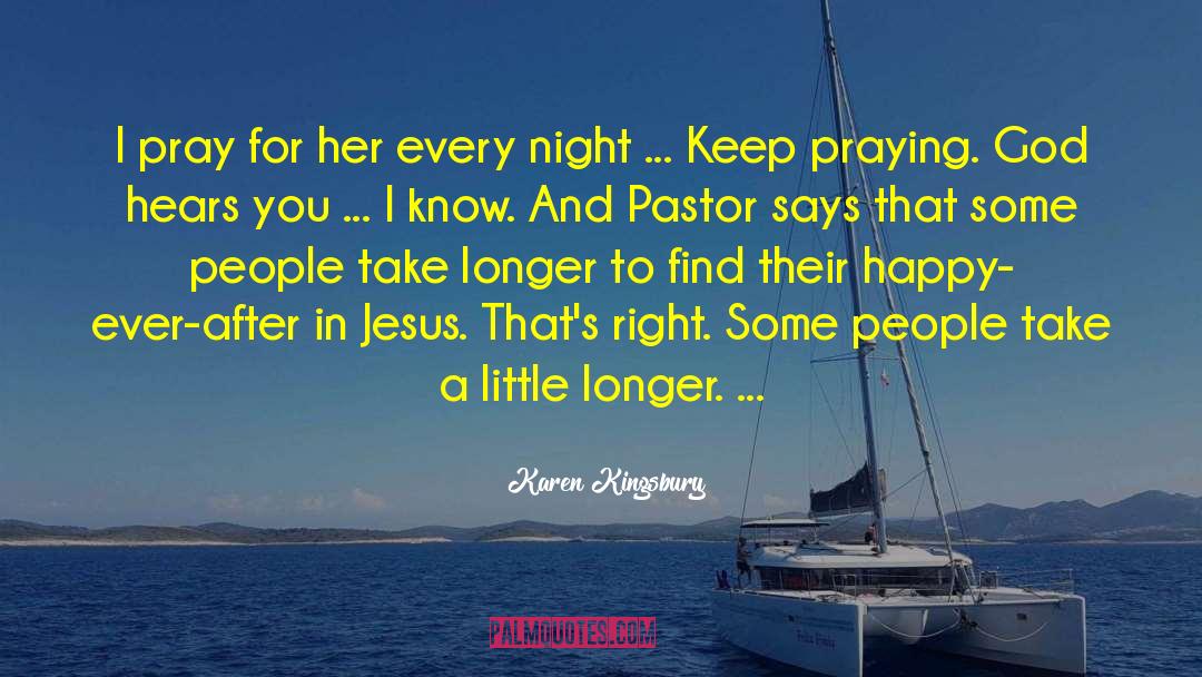 Jesus Mission quotes by Karen Kingsbury