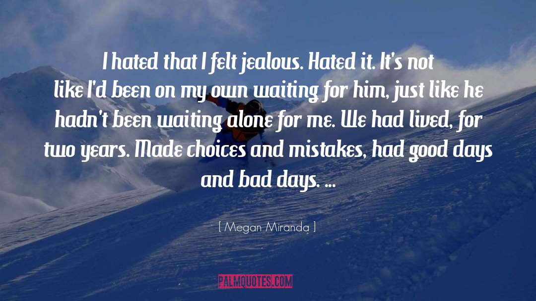Jesus Mistakes quotes by Megan Miranda