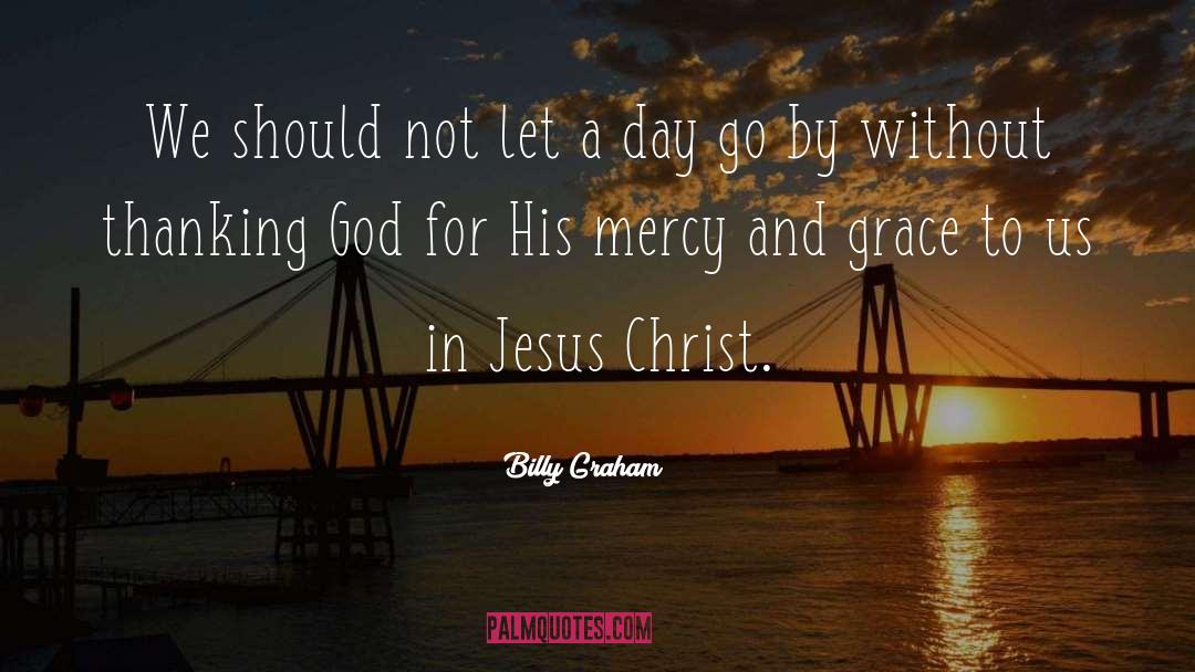 Jesus Name quotes by Billy Graham