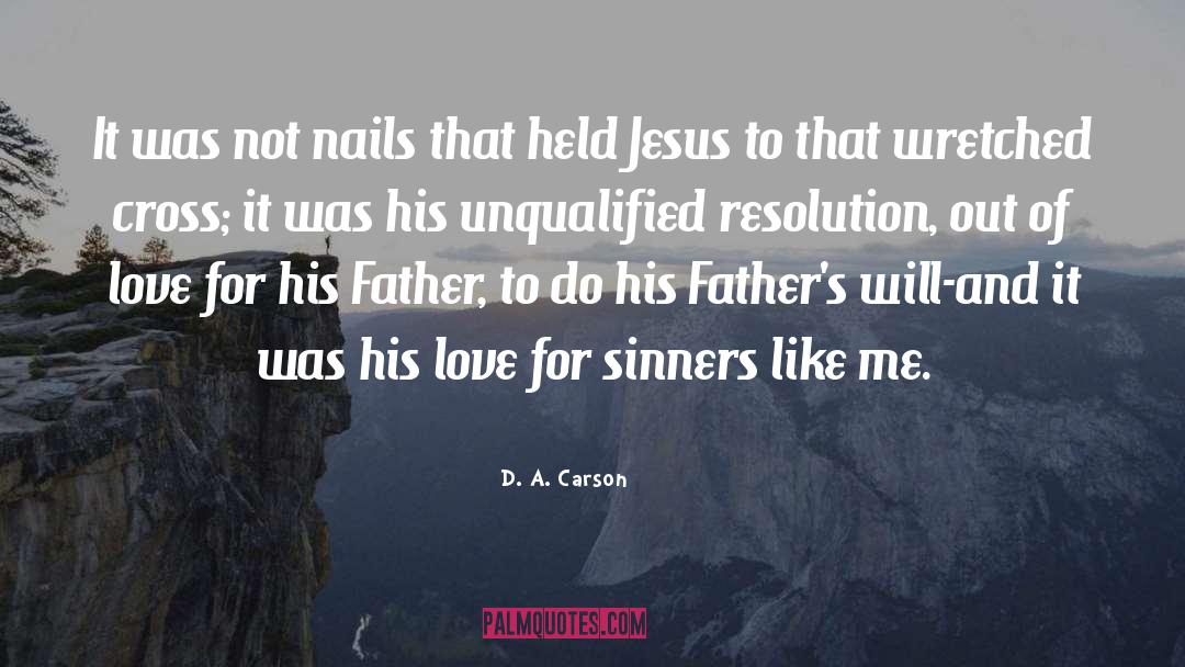 Jesus Of Nazareth quotes by D. A. Carson