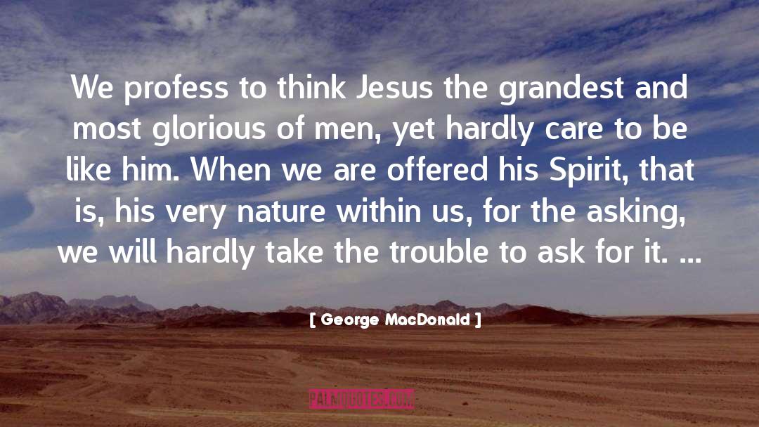 Jesus quotes by George MacDonald