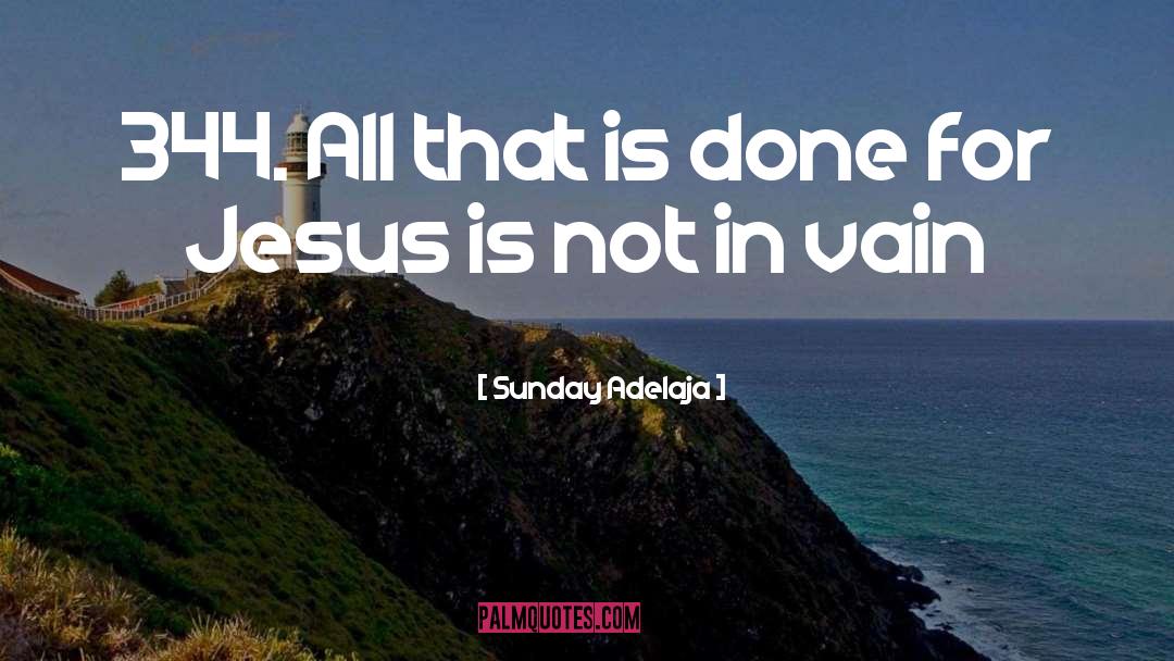 Jesus quotes by Sunday Adelaja