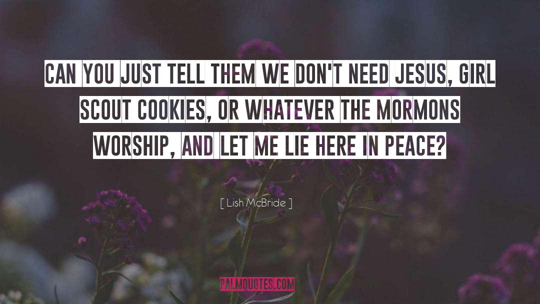 Jesus quotes by Lish McBride
