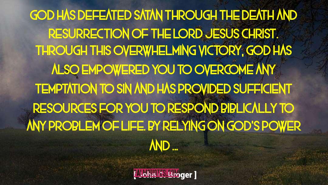 Jesus Reigns quotes by John C. Broger