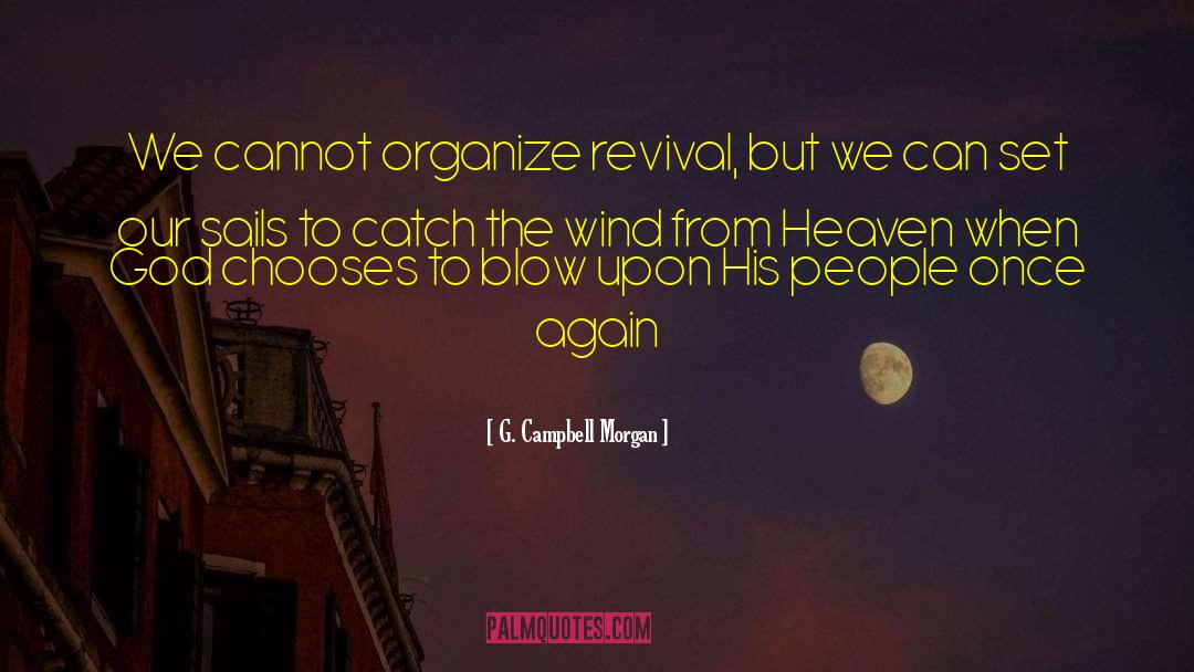 Jesus Revival God quotes by G. Campbell Morgan