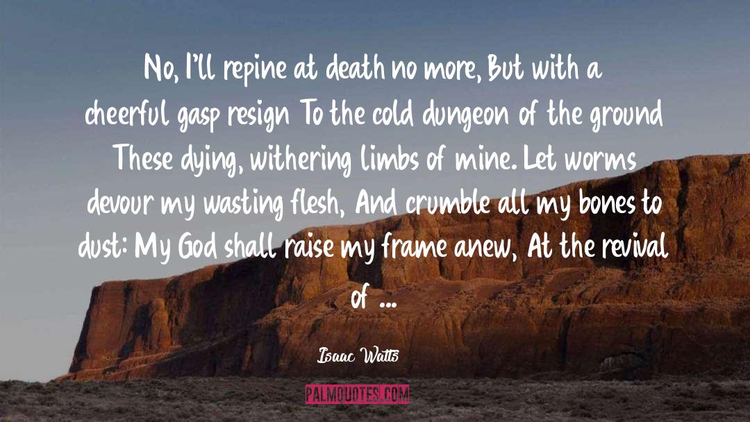 Jesus Revival God quotes by Isaac Watts