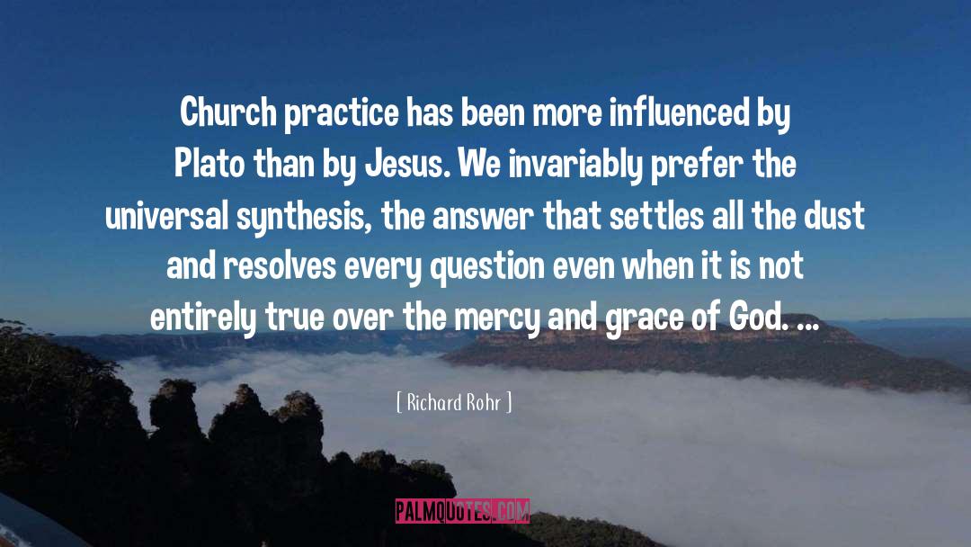 Jesus S Teachings quotes by Richard Rohr
