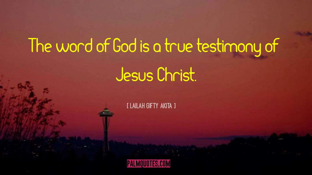 Jesus Testimony Of Prophecy quotes by Lailah Gifty Akita