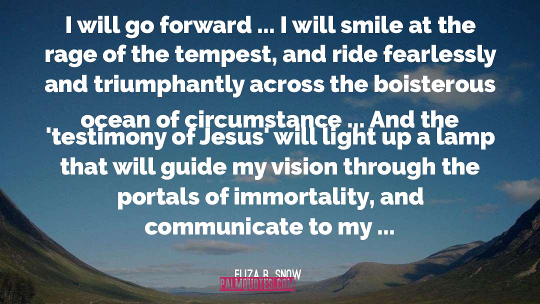 Jesus Testimony Of Prophecy quotes by Eliza R. Snow