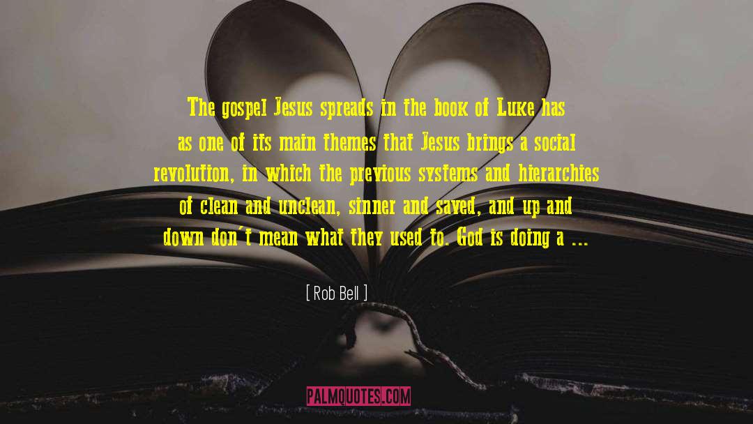 Jesus Was A Socialist quotes by Rob Bell