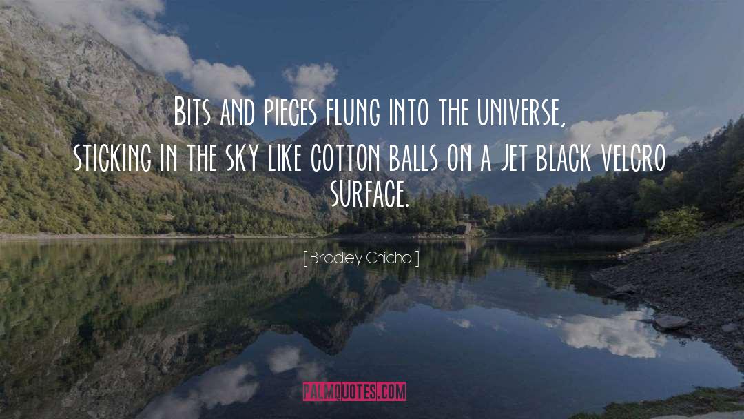 Jet Black quotes by Bradley Chicho