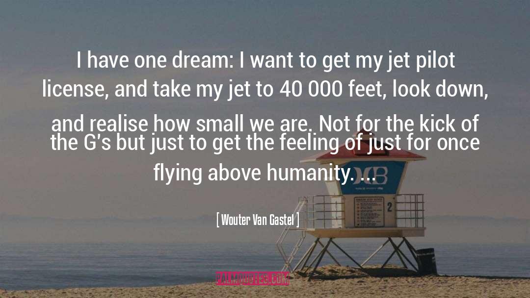 Jet Engines quotes by Wouter Van Gastel