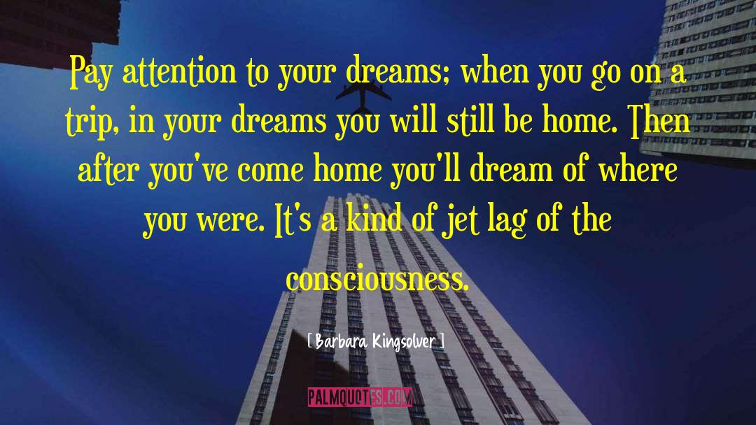 Jet Lag quotes by Barbara Kingsolver