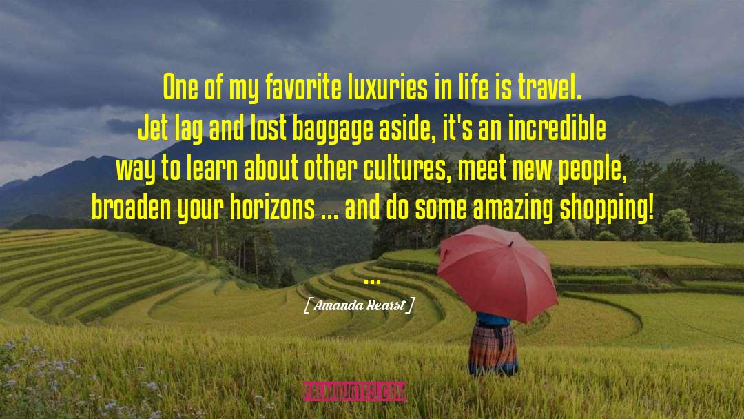 Jet Lag quotes by Amanda Hearst