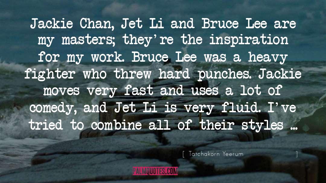 Jet Li Inspirational quotes by Tatchakorn Yeerum
