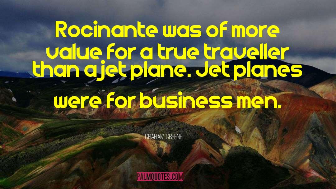 Jet Planes quotes by Graham Greene