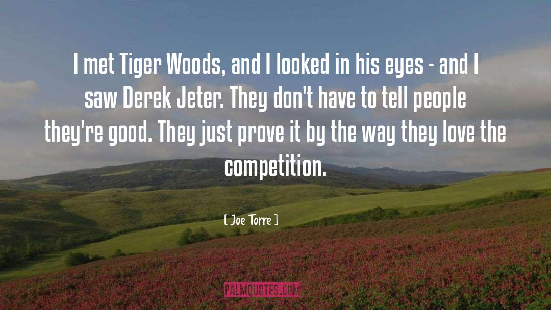 Jeter quotes by Joe Torre