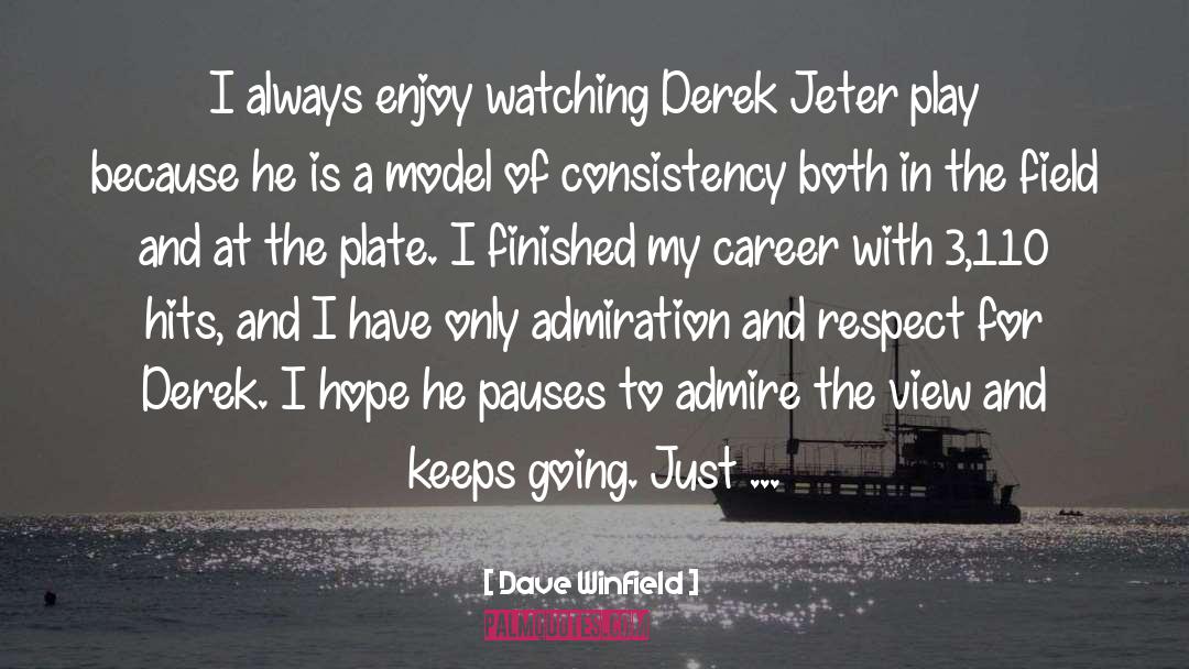 Jeter quotes by Dave Winfield
