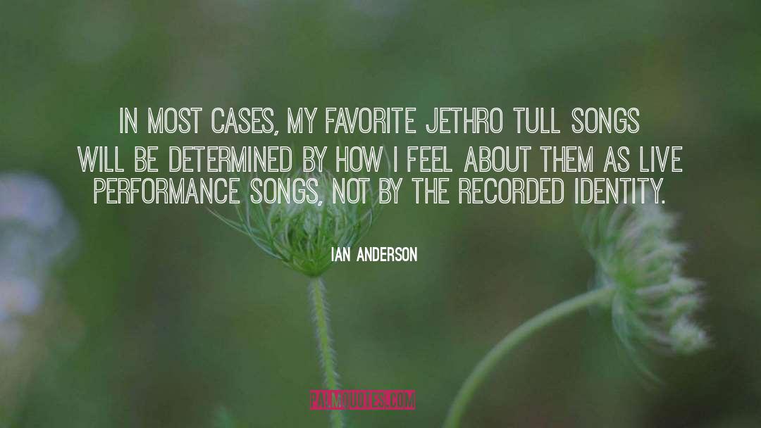 Jethro Tull quotes by Ian Anderson