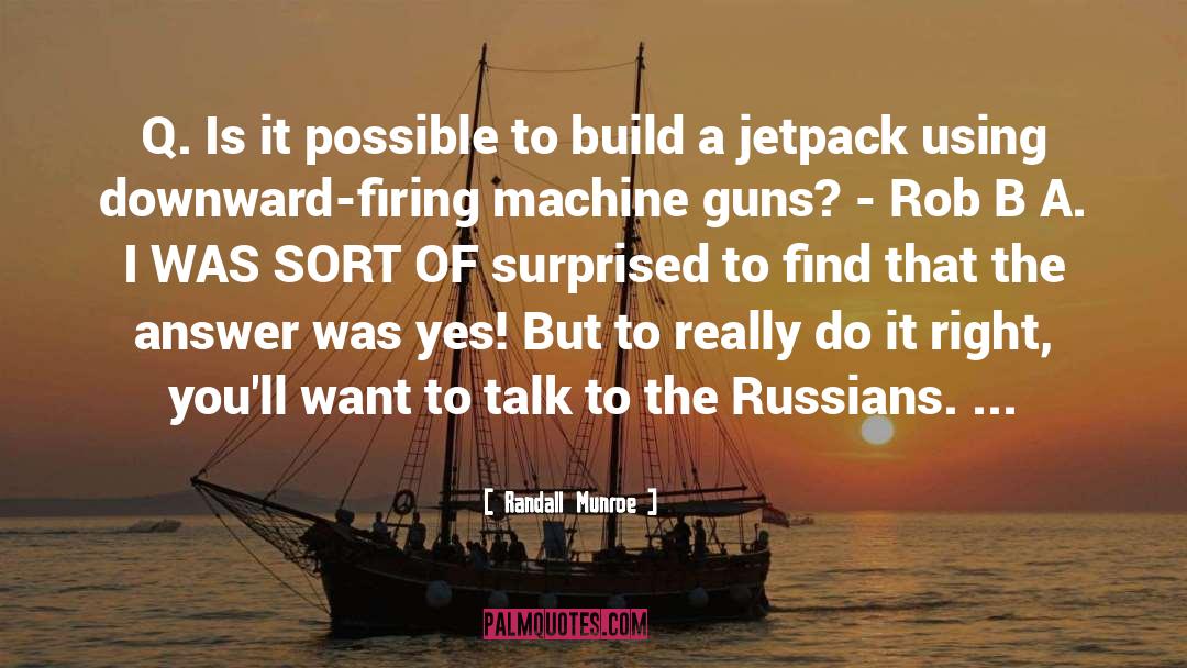 Jetpacks Was Yes quotes by Randall Munroe