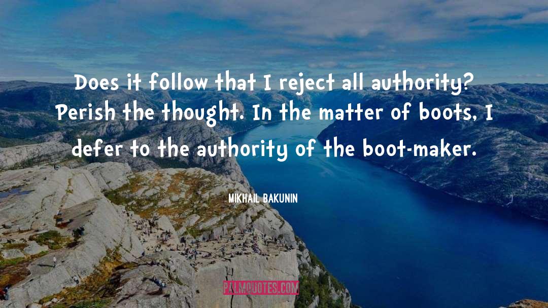 Jetten Boot quotes by Mikhail Bakunin