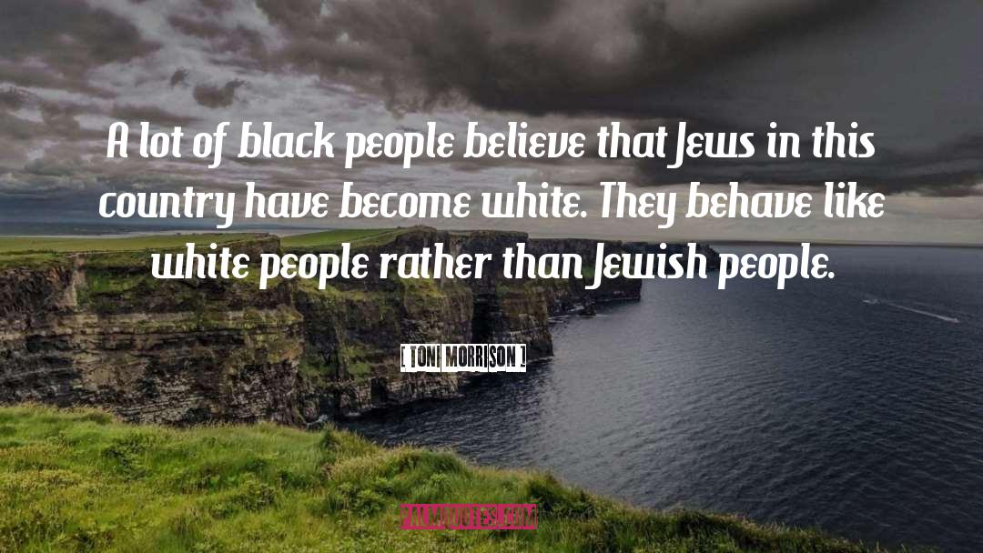 Jew quotes by Toni Morrison