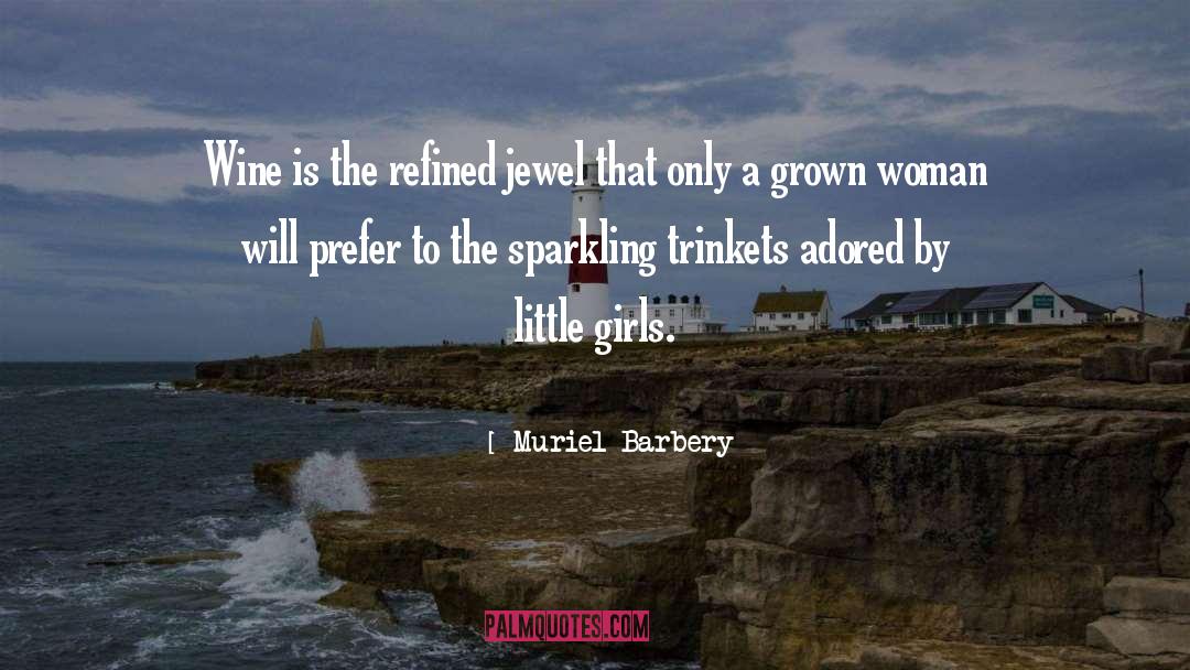 Jewel quotes by Muriel Barbery