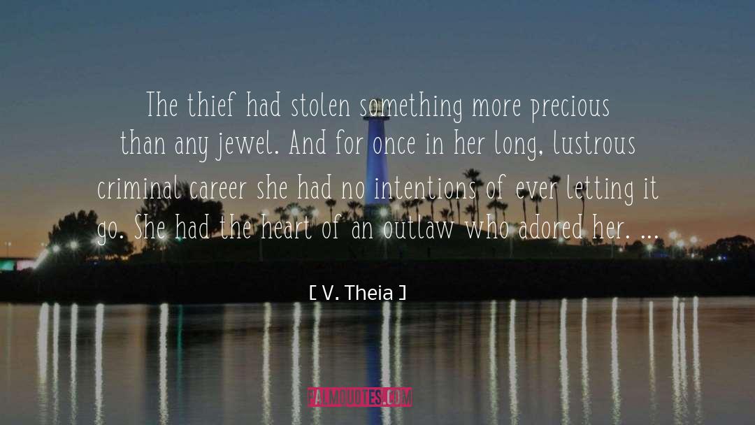 Jewel quotes by V. Theia