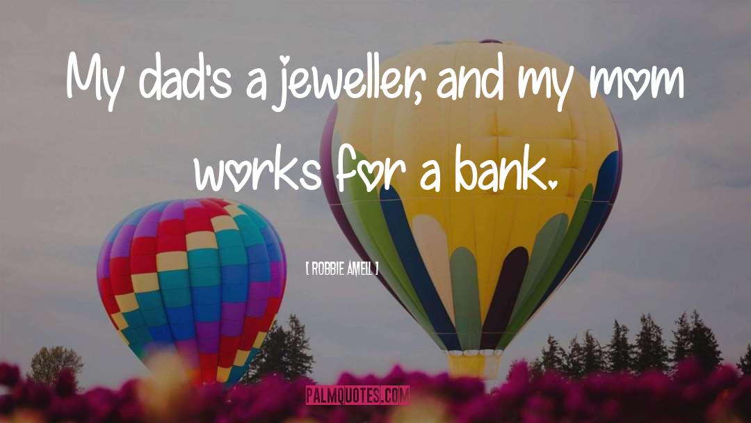 Jeweller quotes by Robbie Amell