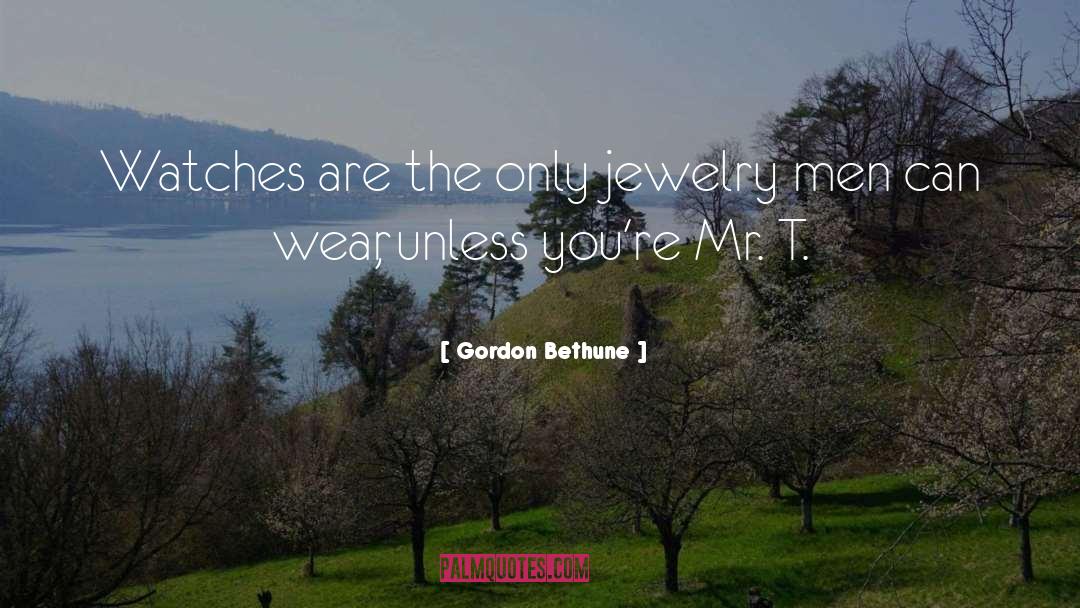 Jewelry quotes by Gordon Bethune