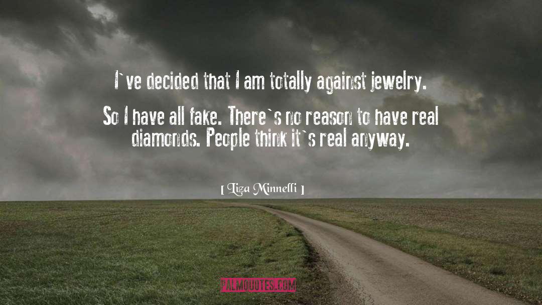 Jewelry quotes by Liza Minnelli