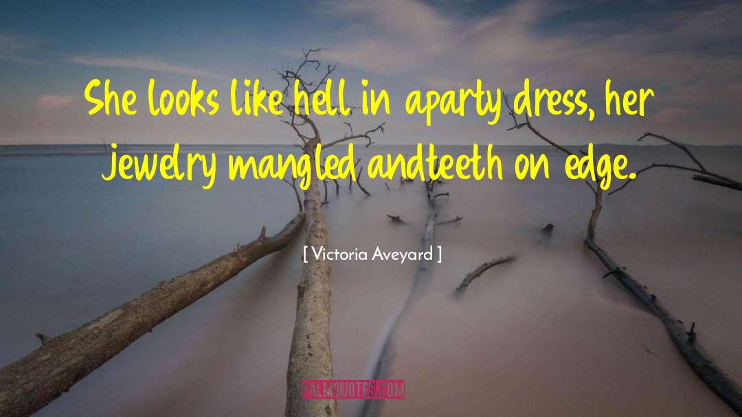 Jewelry quotes by Victoria Aveyard
