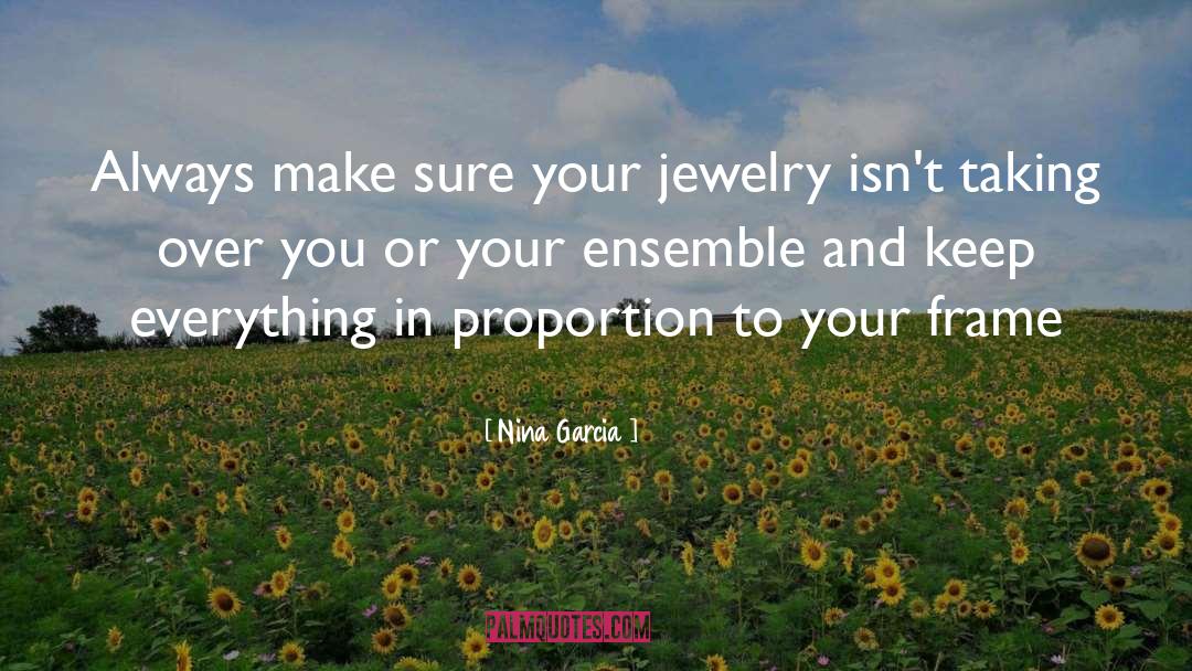 Jewelry quotes by Nina Garcia