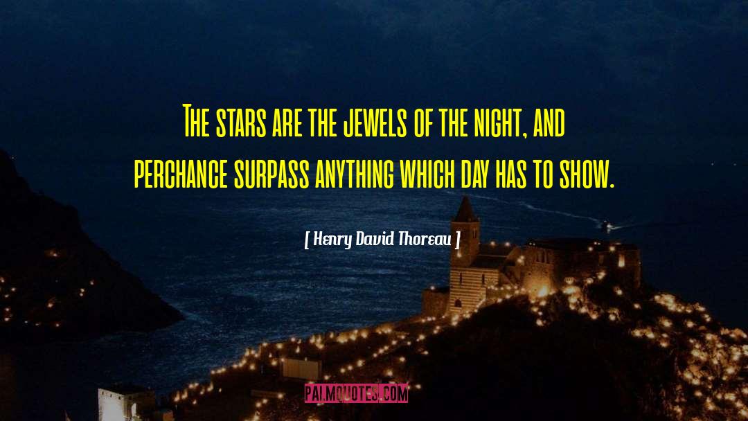 Jewels quotes by Henry David Thoreau