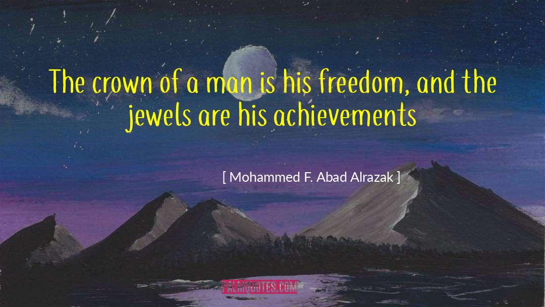 Jewels quotes by Mohammed F. Abad Alrazak