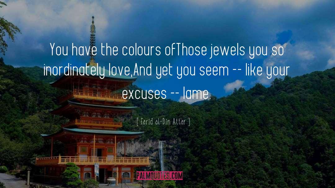 Jewels quotes by Farid Al-Din Attar