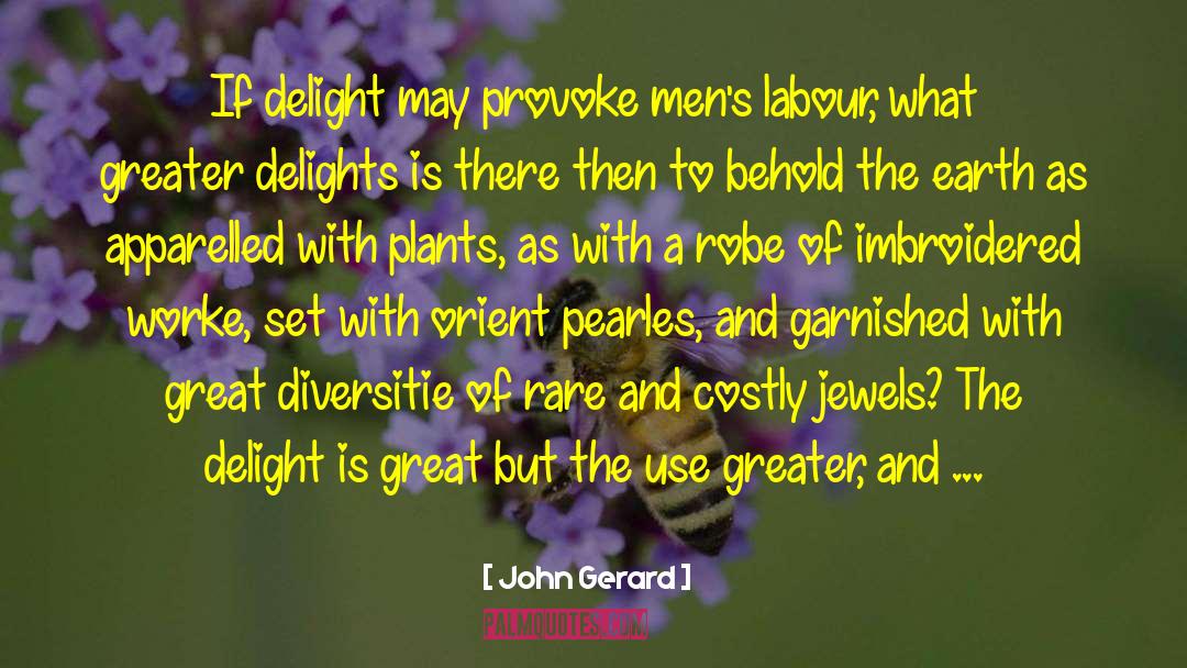 Jewels quotes by John Gerard