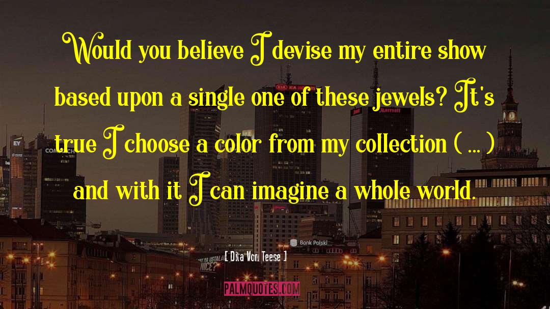 Jewels quotes by Dita Von Teese