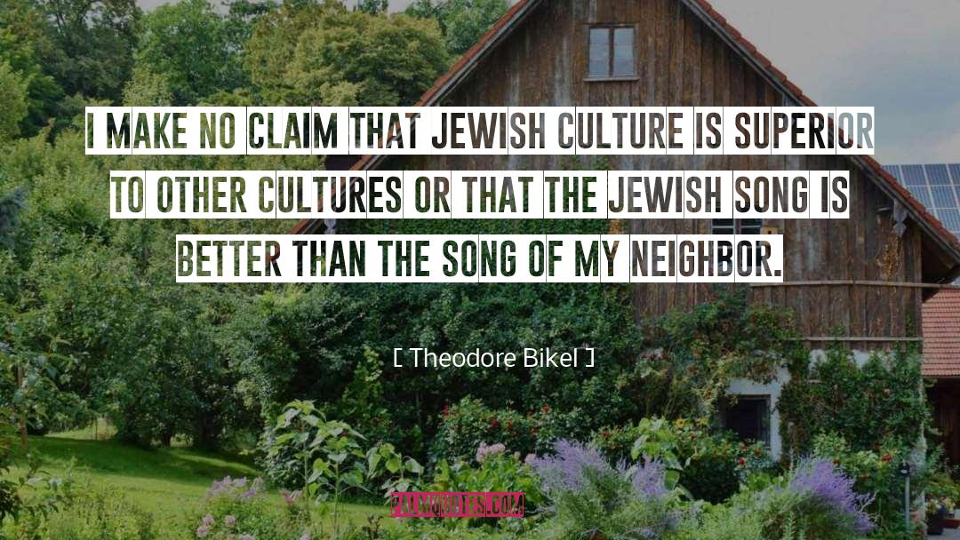 Jewish Culture quotes by Theodore Bikel