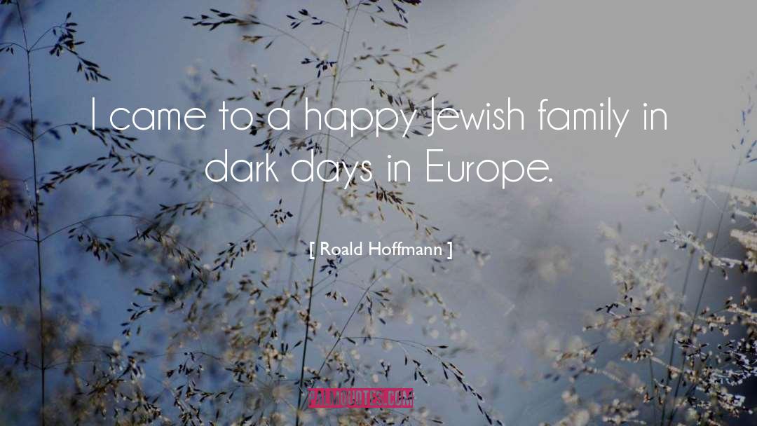 Jewish Family quotes by Roald Hoffmann