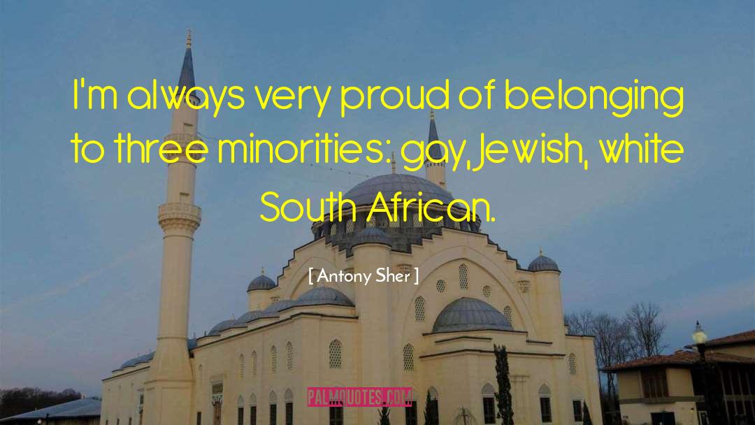 Jewish Heroines quotes by Antony Sher