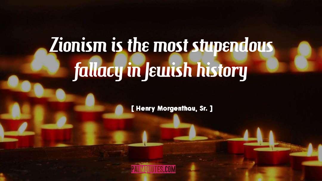 Jewish History quotes by Henry Morgenthau, Sr.