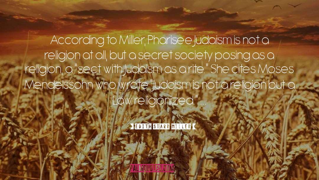 Jewish Judaism quotes by Edith Starr Miller