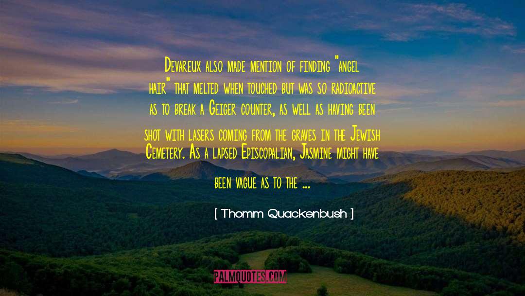 Jewish Judaism quotes by Thomm Quackenbush