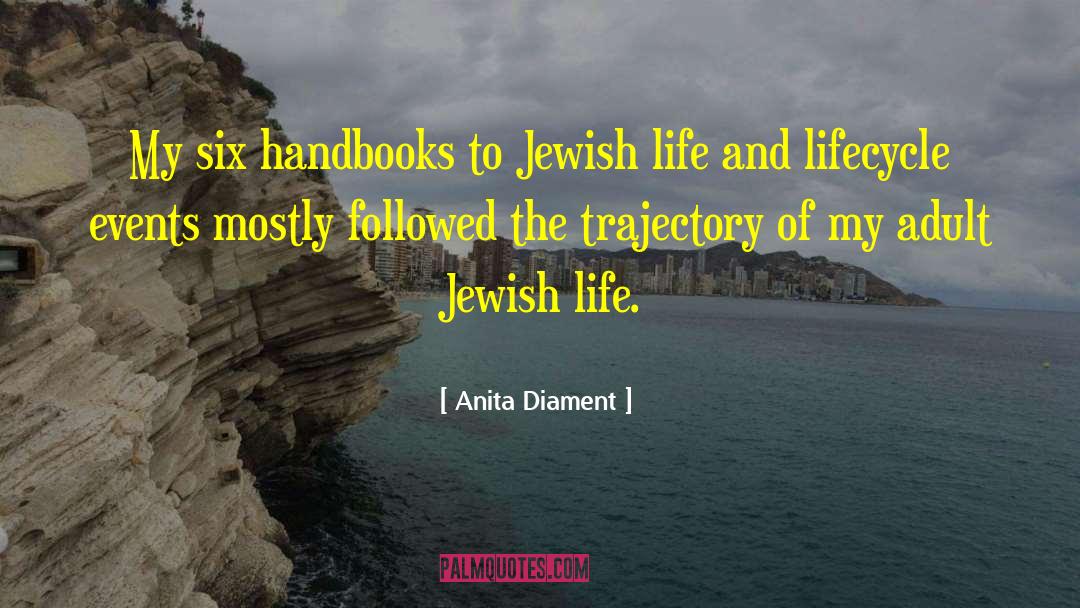 Jewish Life quotes by Anita Diament