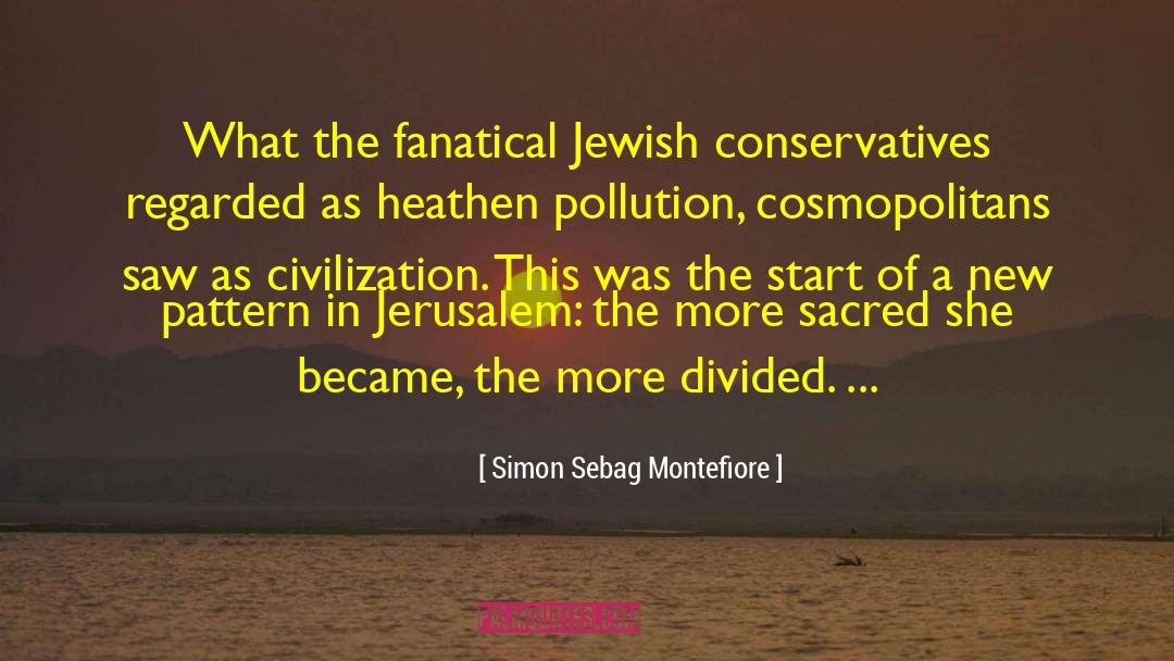 Jewish Mysticism quotes by Simon Sebag Montefiore