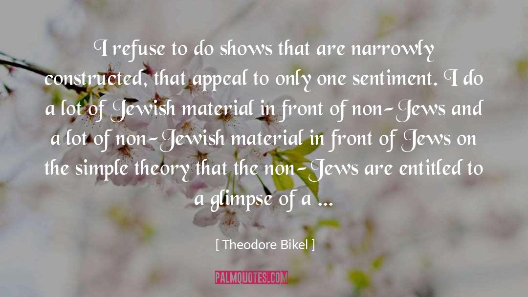 Jewish Mysticism quotes by Theodore Bikel