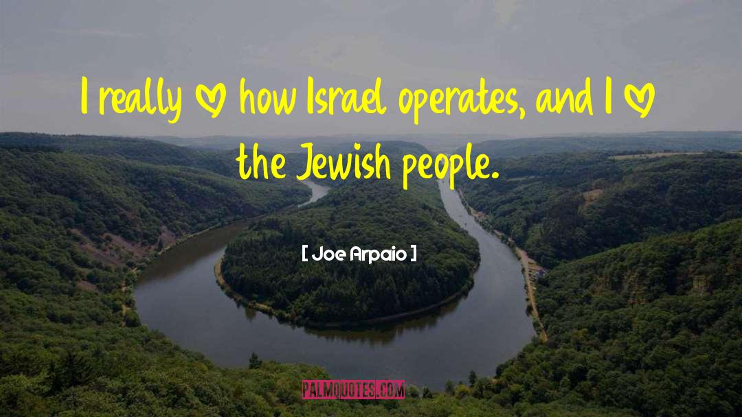 Jewish Mysticism quotes by Joe Arpaio