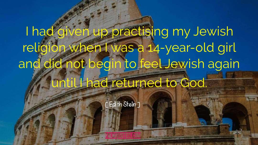 Jewish Religion quotes by Edith Stein