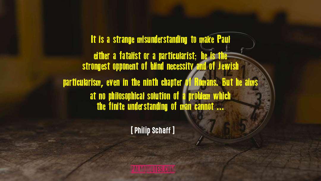 Jewish Stereotypes quotes by Philip Schaff